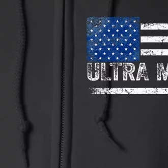 Ultra Maga Us Flag Usa Top American Ultra Mega Full Zip Hoodie