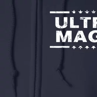 Ultra Maga Full Zip Hoodie