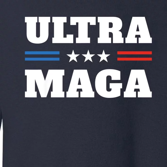 Ultra Maga Toddler Sweatshirt