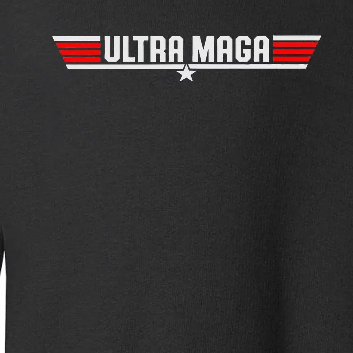 Ultra Maga Toddler Sweatshirt