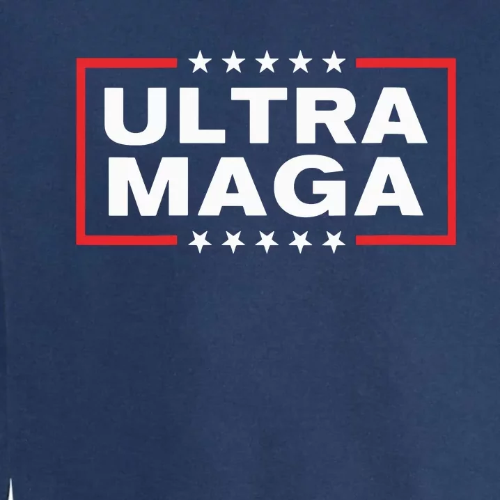 Ultra Maga Garment-Dyed Sweatshirt