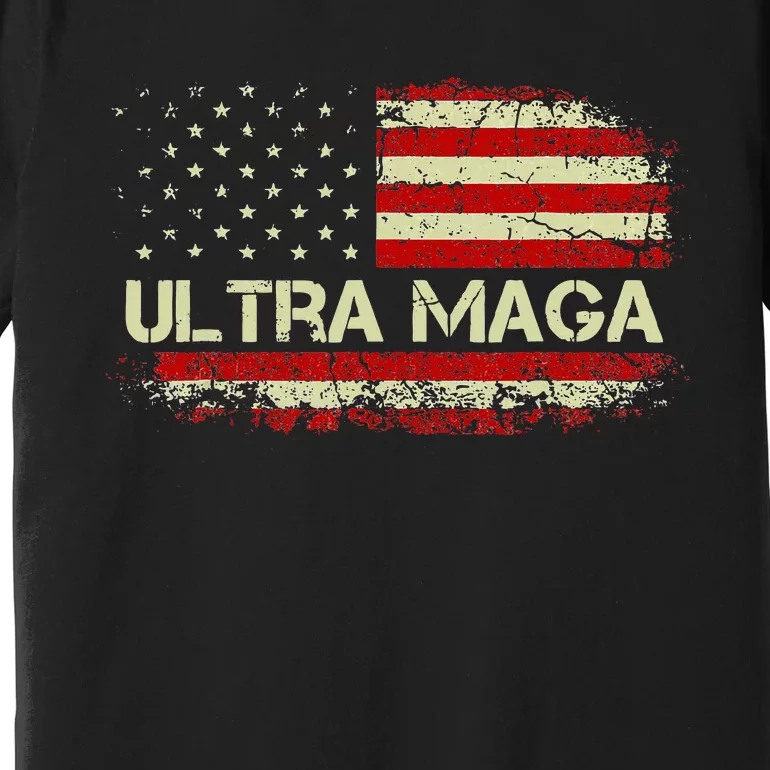 Ultra Maga Ultra Maga Premium T-Shirt