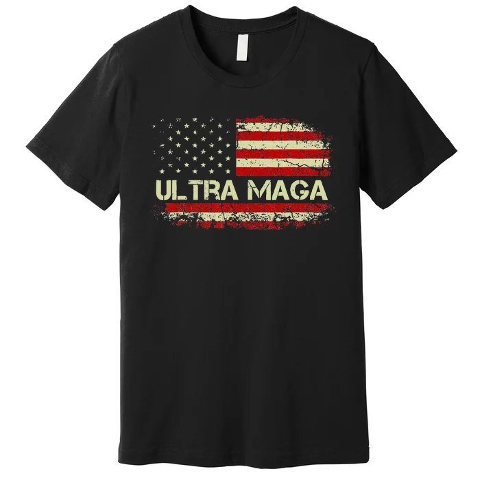 Ultra Maga Ultra Maga Premium T-Shirt