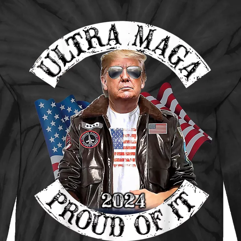 Ultra Maga And Proud Of It Tie-Dye Long Sleeve Shirt