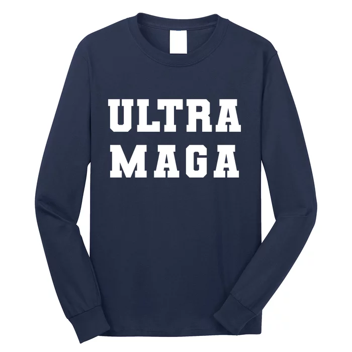 Ultra MAGA Varsity College Font Logo Long Sleeve Shirt