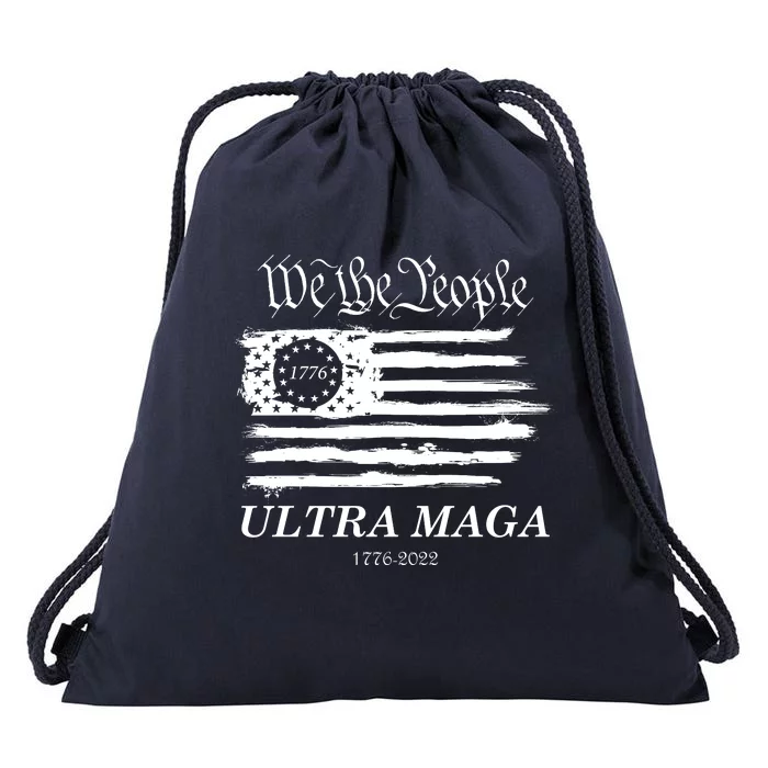 Ultra MAGA We The People Proud Betsy Ross Flag 1776 2022 Drawstring Bag