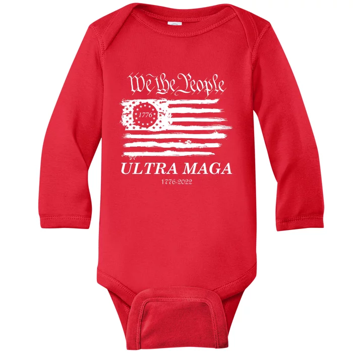 Ultra MAGA We The People Proud Betsy Ross Flag 1776 2022 Baby Long Sleeve Bodysuit