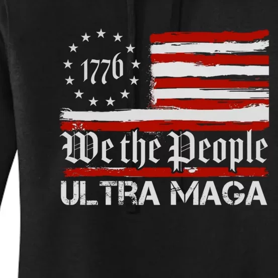 Ultra MAGA We The People Shirt Funny Anti Biden US Flag Pro Trump Trendy Women's Pullover Hoodie