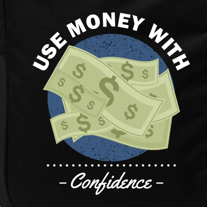 Use Money With Confidence Impact Tech Backpack