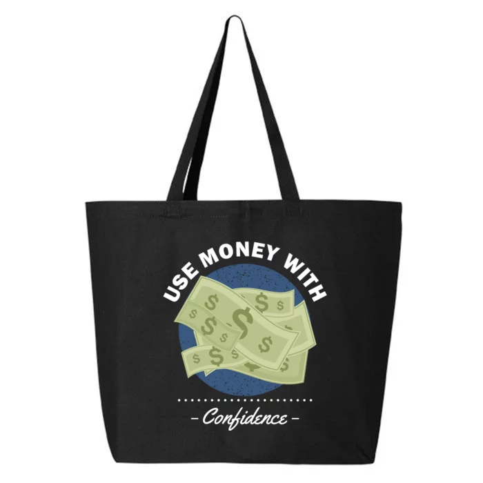 Use Money With Confidence 25L Jumbo Tote