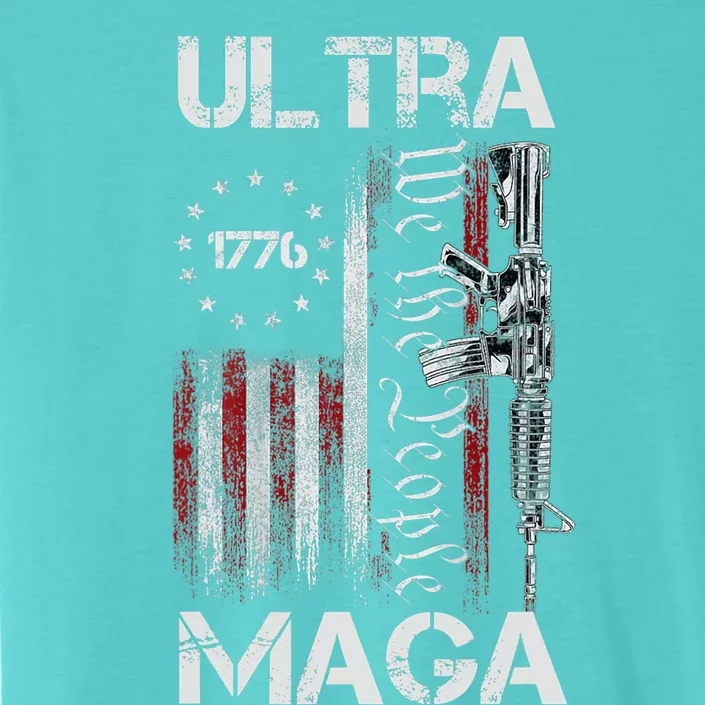 Ultra Maga We The People Proud Ultra Maga ChromaSoft Performance T-Shirt