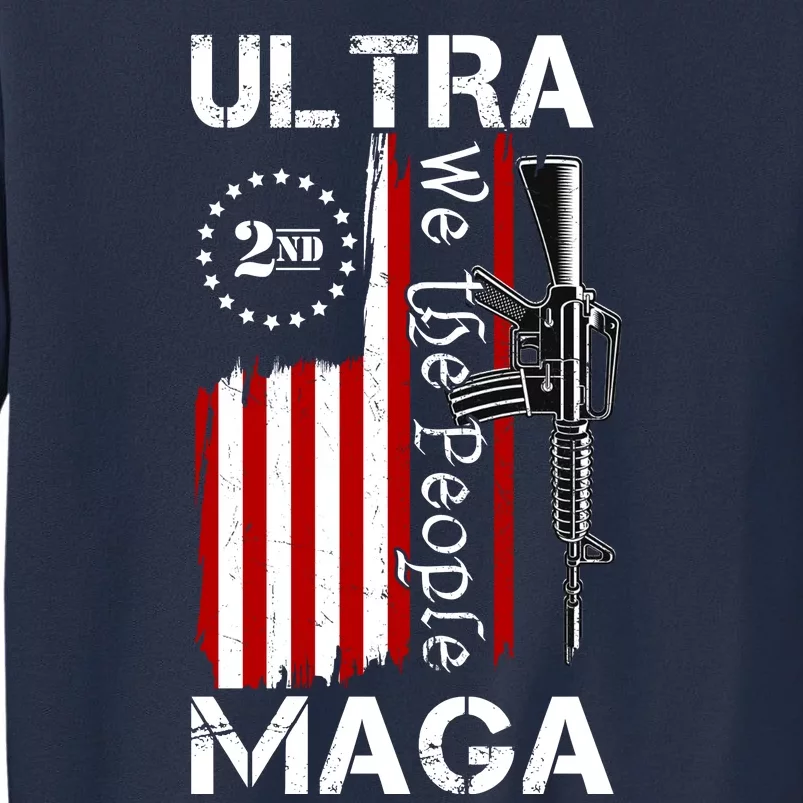 Ultra MAGA We The People 2nd Amendment Sweatshirt