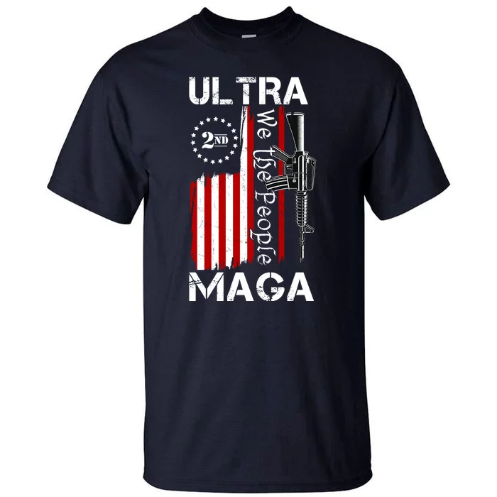 Ultra MAGA We The People 2nd Amendment Tall T-Shirt