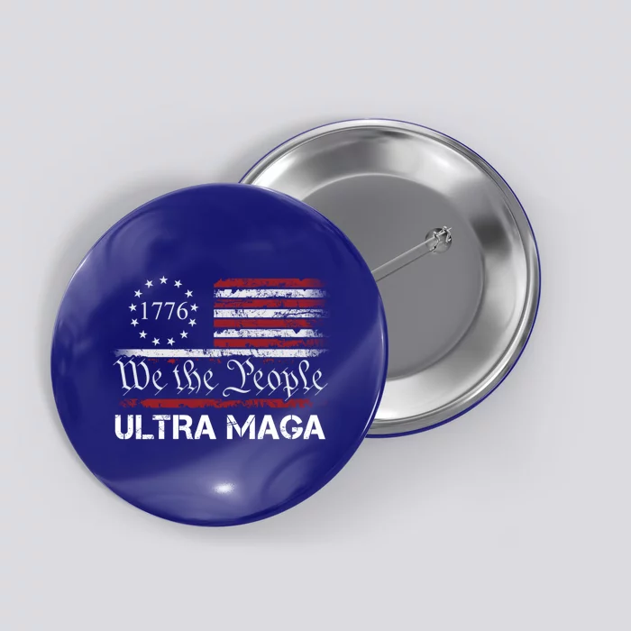 Ultra Maga We The People Proud Republican Usa Flag Gift Button