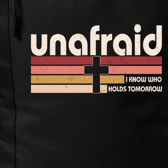 Unafraid I Know Who Holds Tomorrow Christian Faith Daily Commute Backpack