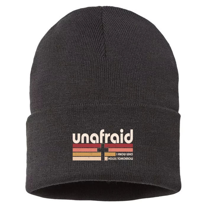 Unafraid I Know Who Holds Tomorrow Christian Faith Sustainable Knit Beanie