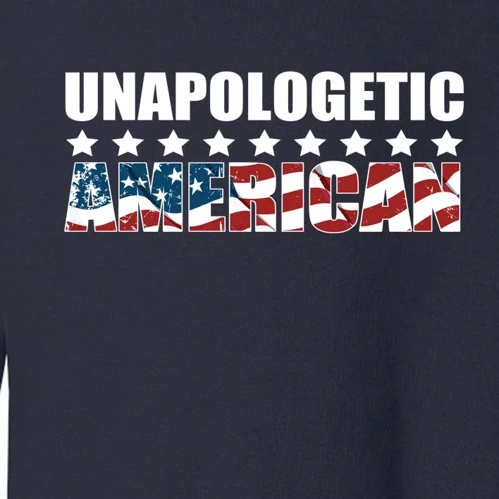 Unapologetic American Toddler Sweatshirt