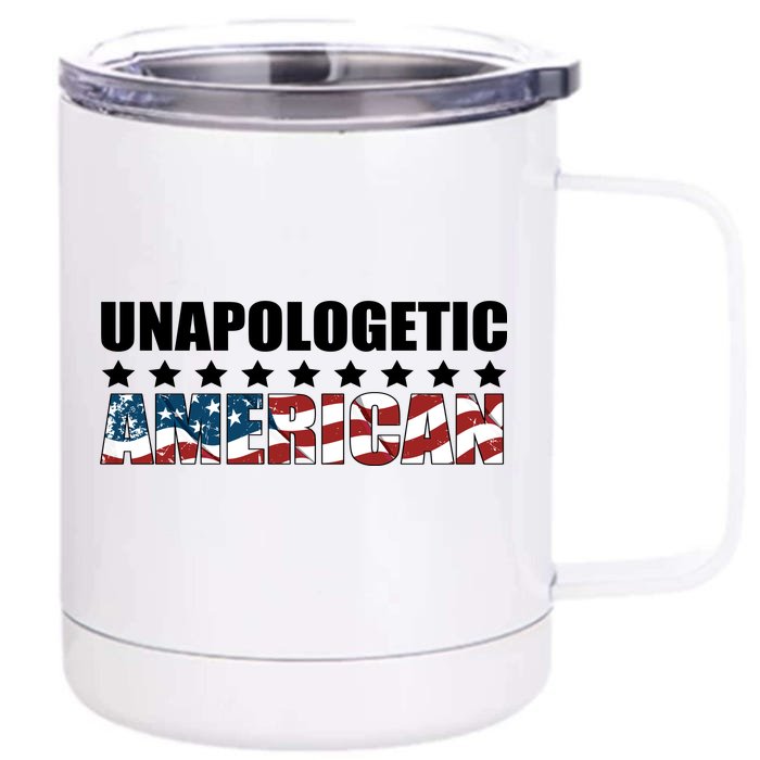 Unapologetic American Front & Back 12oz Stainless Steel Tumbler Cup