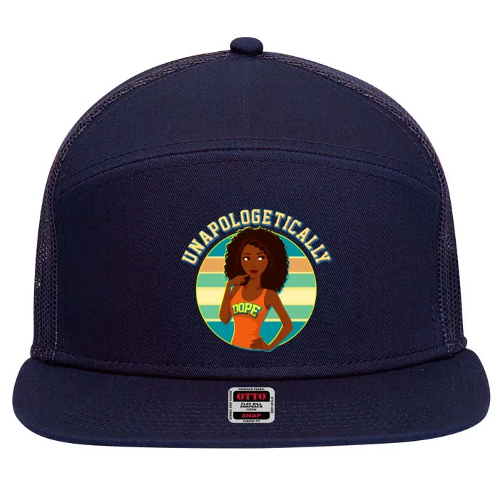 Unapologetically Dope 7 Panel Mesh Trucker Snapback Hat