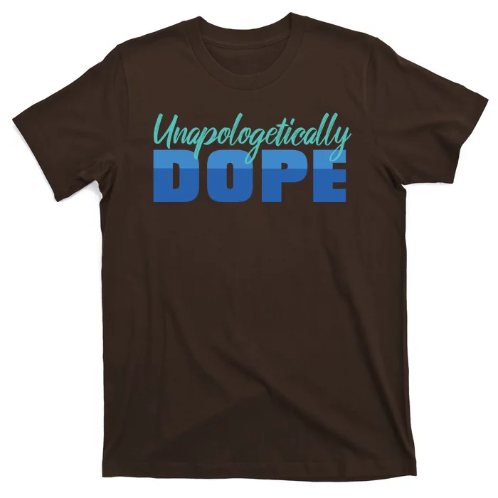 Unapologetically Dope Phase T-Shirt