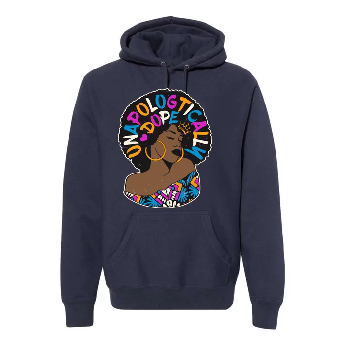 Unapologtically Dope Black Woman Stylish Afro Premium Hoodie