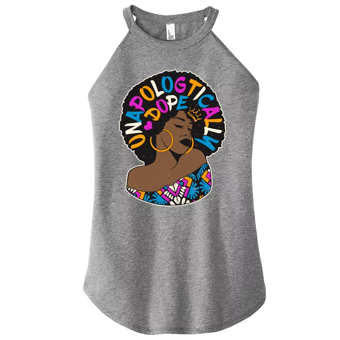 Unapologtically Dope Black Woman Stylish Afro Women’s Perfect Tri Rocker Tank