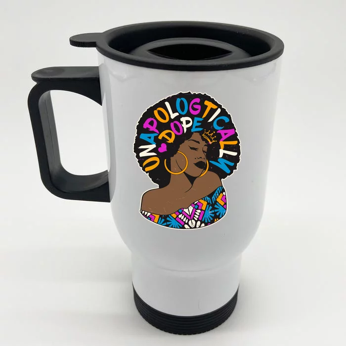 Unapologtically Dope Black Woman Stylish Afro Front & Back Stainless Steel Travel Mug