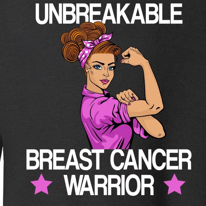 Unbreakable Breast Cancer Warrior Toddler Sweatshirt