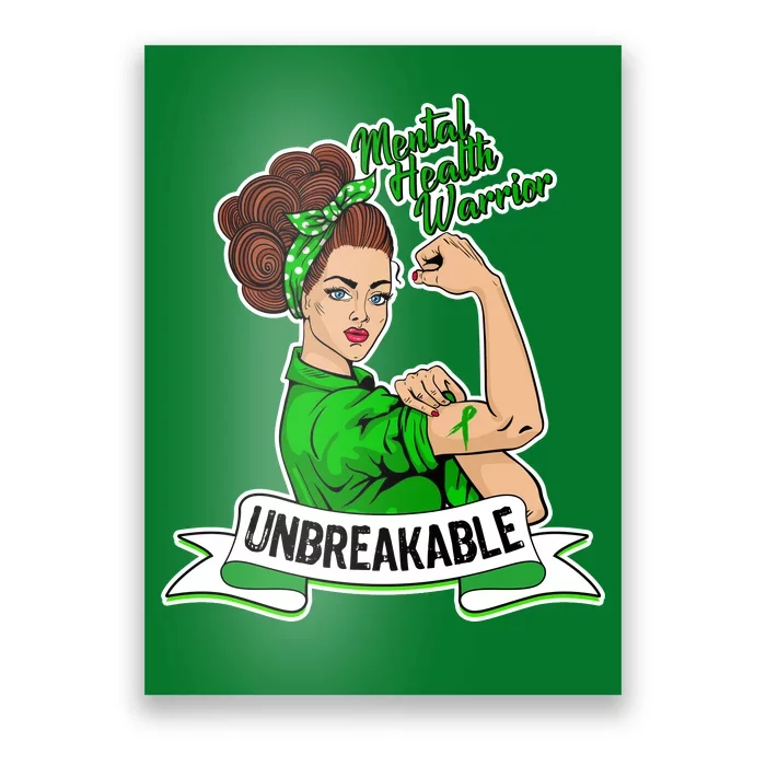 Unbreakable Mental Health Warrior Poster