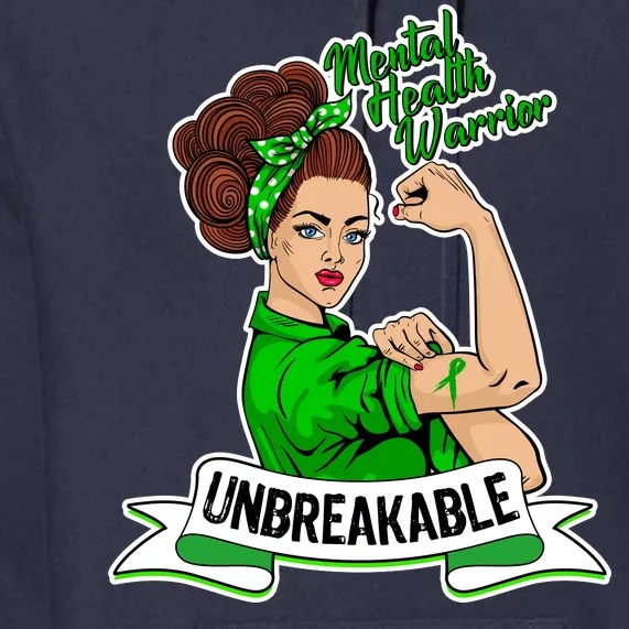 Unbreakable Mental Health Warrior Premium Hoodie