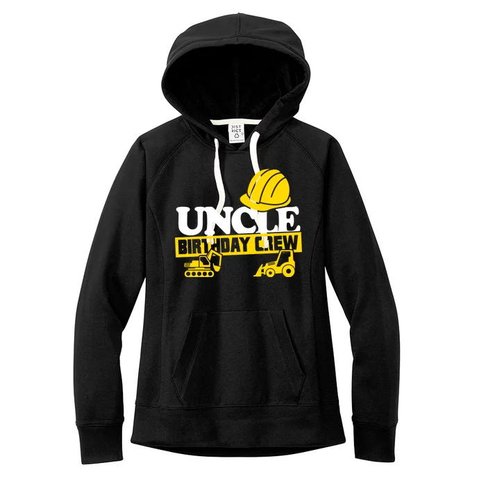 Uncle Birthday Crew Construction Party Women's Fleece Hoodie