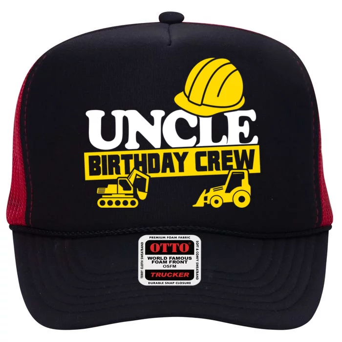 Uncle Birthday Crew Construction Party High Crown Mesh Trucker Hat