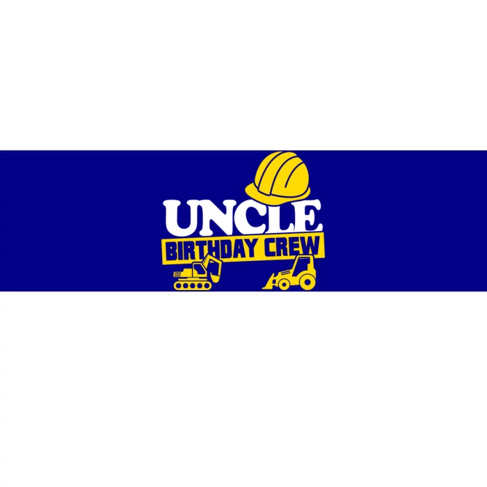 Uncle Birthday Crew Construction Party Bumper Sticker