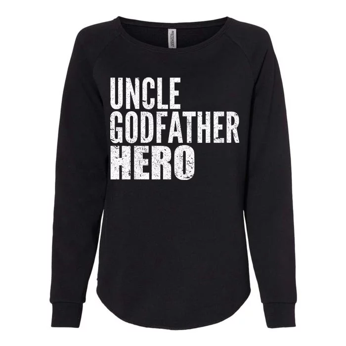 Uncle Godfather Hero Womens California Wash Sweatshirt