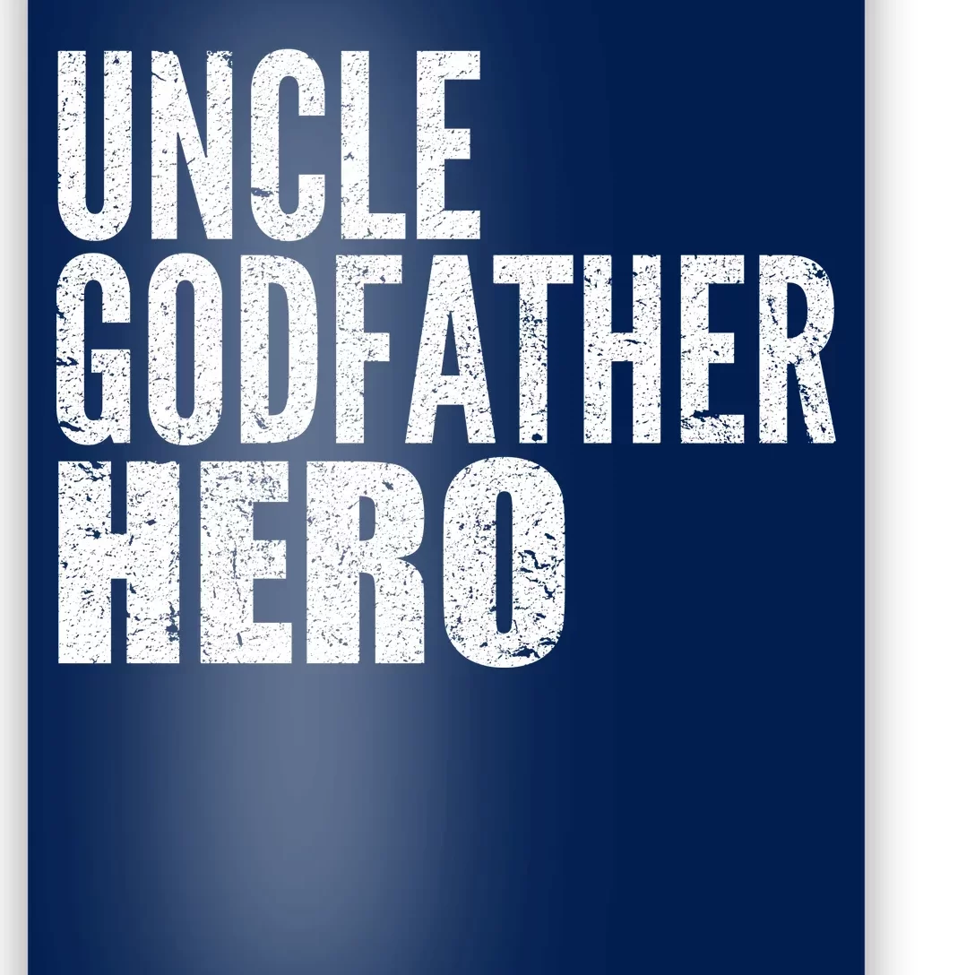 Uncle Godfather Hero Poster