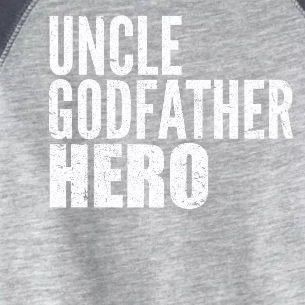 Uncle Godfather Hero Toddler Fine Jersey T-Shirt