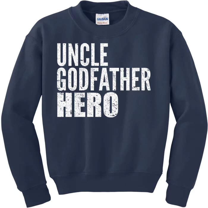 Uncle Godfather Hero Kids Sweatshirt