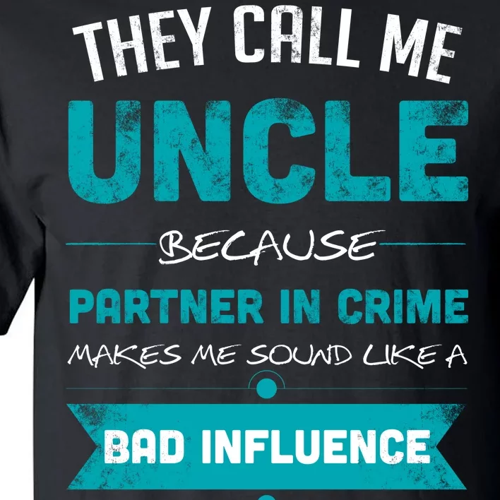 Uncle Partner In Crime Tall T-Shirt