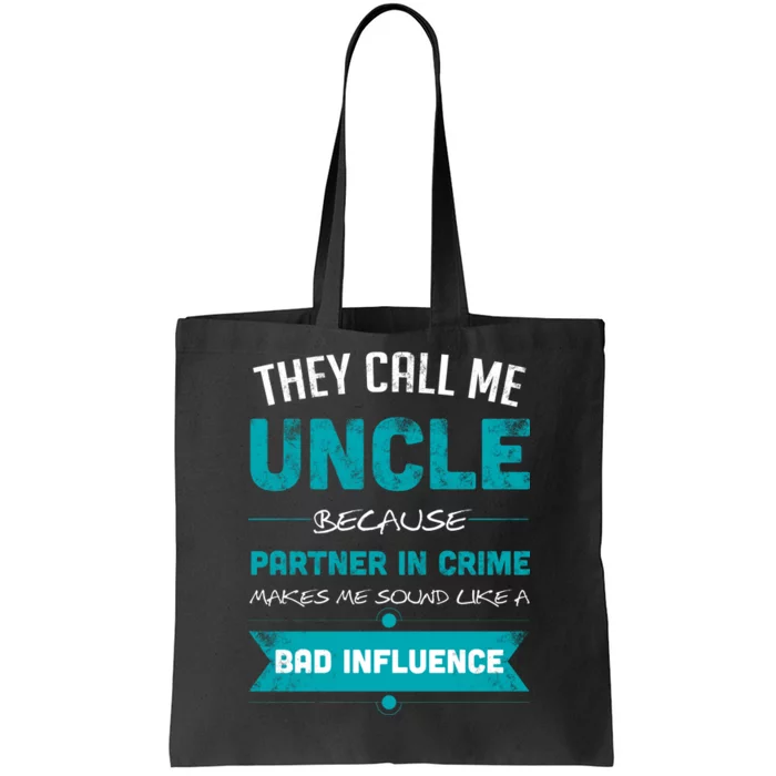 Uncle Partner In Crime Tote Bag