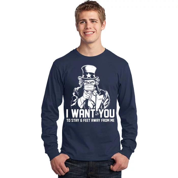 Uncle Sam I Want You To Save 6 Feet Away From Me Tall Long Sleeve T-Shirt