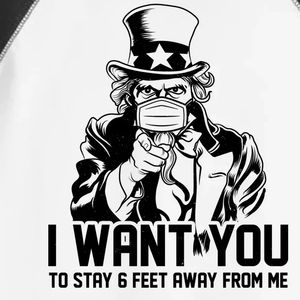 Uncle Sam I Want You To Save 6 Feet Away From Me Toddler Fine Jersey T-Shirt