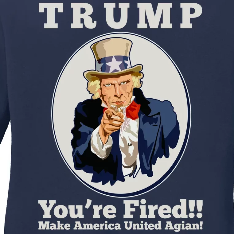 Uncle Sam Trump You're Fired Make America United Again Ladies Long Sleeve Shirt