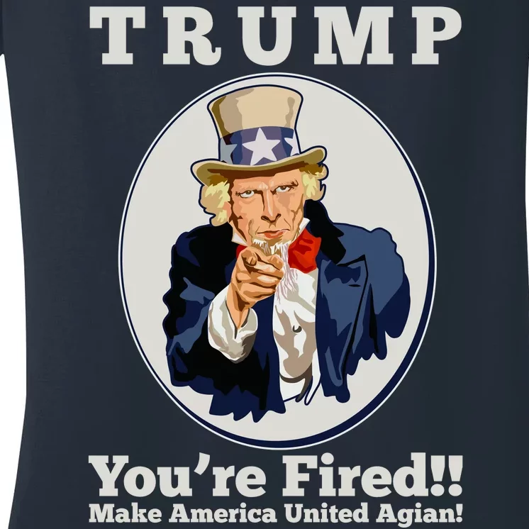 Uncle Sam Trump You're Fired Make America United Again Women's V-Neck T-Shirt