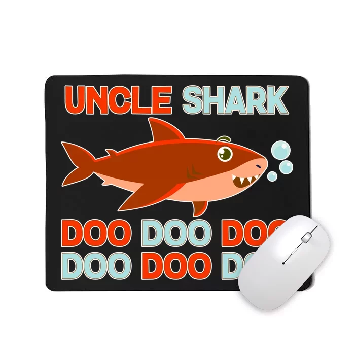 Uncle Shark Doo Doo Doo Mousepad