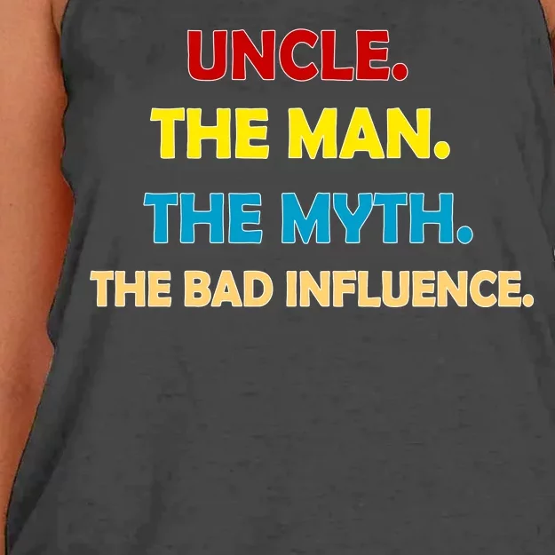 Uncle The Man Myth Legend The Bad Influence Women's Knotted Racerback Tank