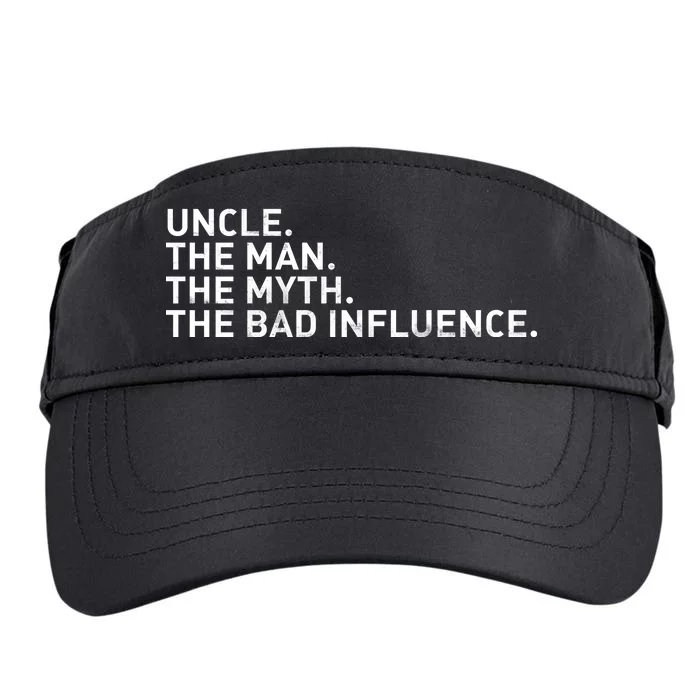 Uncle The Man The Myth The Bad Influence Adult Drive Performance Visor