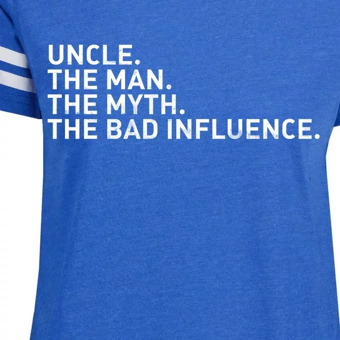 Uncle The Man The Myth The Bad Influence Enza Ladies Jersey Football T-Shirt