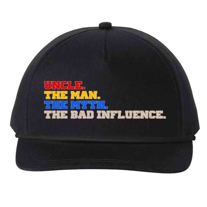 Uncle The Man The Myth The Bad Influence1 Snapback Five-Panel Rope Hat