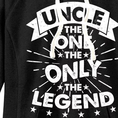 Uncle The One The Only The Legend Women's Fleece Hoodie