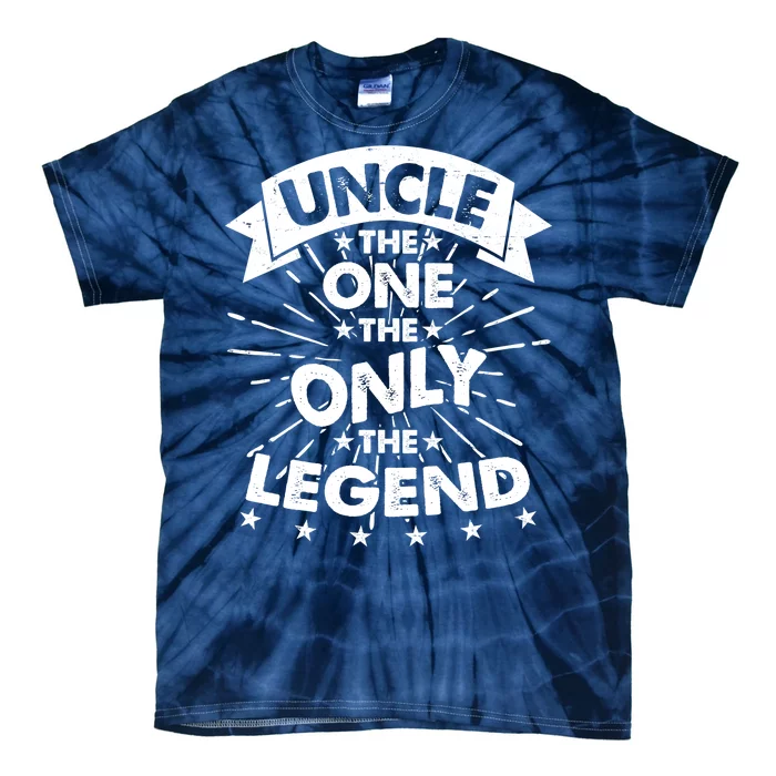 Uncle The One The Only The Legend Tie-Dye T-Shirt